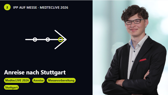 Anreise des IPP-Teams zur MedtecLIVE 2026 nach Stuttgart