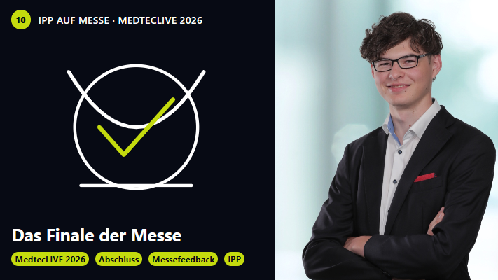 Abschluss der MedtecLIVE 2026 mit dem IPP-Team
